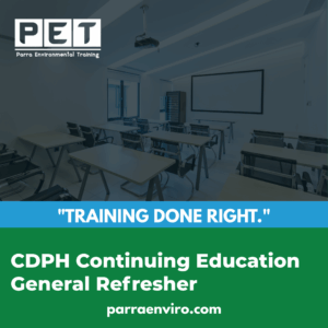 CDPH Continuing Education General Refresher Certification training in Concord, CA Parra Environmental Bay Area