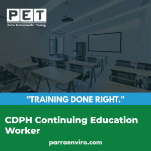 CDPH Continuing Education Worker Certification training in Concord, CA Parra Environmental Bay Area