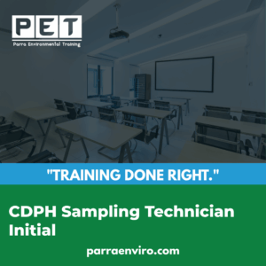 CDPH Sampling Technician Initial Certification training in Concord, CA Parra Environmental Bay Area 
